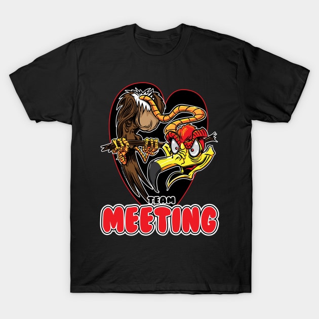 Team Meeting Buzzard T-Shirt by eShirtLabs